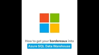 Thumbnail: How to get your bordereaux into an Azure SQL Data Warehouse