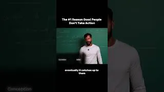 Thumbnail: Good people don't take action