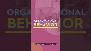 Thumbnail: Why Do People Behave Differently at Work? #OrgBehavior Explained