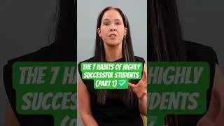Thumbnail: The 7 Habits of Highly Successful Students (Part 1) ✅
