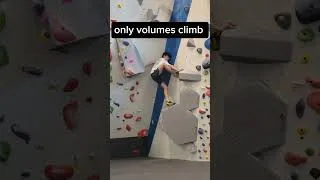 Thumbnail: *Volume only climb*  #bouldering #climbing #shorts