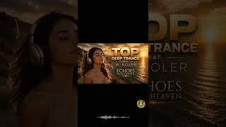 Thumbnail: TOP DEEP TRANCE FEAT. R. SOLER – Beyond the Horizon | Deep Trance Melodic/House Melodic