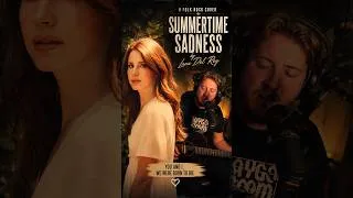 Thumbnail: Summertime Sadness By Lana Del Ray But It's Folk-Rock...