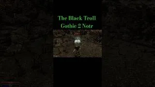 Thumbnail: How To Kill The Black Troll At Level 1 Gothic 2 Night Of The Raven (NOTR) #gaming #gothic2