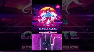 Thumbnail: Celeste – Farewell | Synthwave Version Retro 80s Remix  #shortvideo #celeste #synthwave #gamemusic