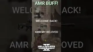 Thumbnail: The AMR Got A BUFF! | Helldivers 2