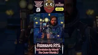 Thumbnail: Submission By Words - Redbeard RPG   #shorts  #theouterworlds2    #obsidian