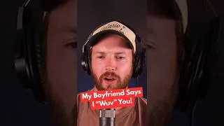Thumbnail: Why Does My Boyfriend Talk Like a Baby?