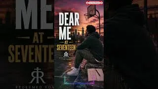 Thumbnail: Dear Me at Seventeen #gospelrap #countrymusic