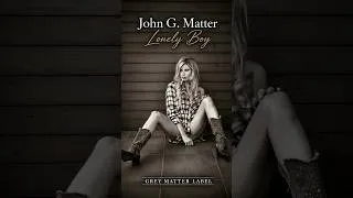 Thumbnail: John G. Matter - Lonely Boy |  #LonelyBoy #bluelock  #blues #swampblues  #SouthernBlues #shortsviral
