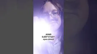 Thumbnail: ASMR Sleep Study pt 5: eyes closed #asmr #asmrvideo #asmrforsleep