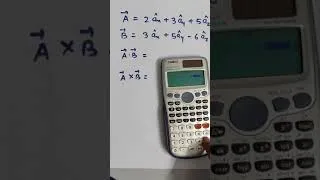 Thumbnail: Dot and Cross Product calculation using 991ES in less then a minute #shorts