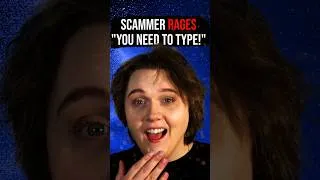 Thumbnail: Scammer Rages You Need To TYPE!