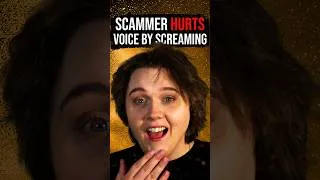 Thumbnail: Scammer Hurts His Voice by Screaming