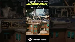 Thumbnail: Searching for the secret Steinbeck Building in #cyberpunk2077