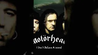 Thumbnail: Motörhead - I Don't Believe a Word #motörhead