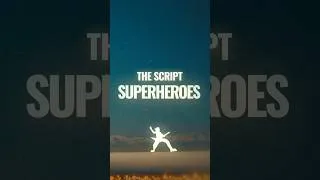 Thumbnail: The Script - Superheroes (Lyrics)