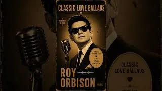 Thumbnail: A Legend In My Time ❤️ Roy Orbison Style | Timeless Love Ballad #Shorts