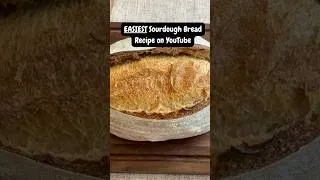 Thumbnail: EASIEST Sourdough Bread Recipe on YouTube #sourdough #bread #food
