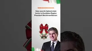 Thumbnail: Italy awards highest state honor to Kurdistan Region President Nechirvan Barzani