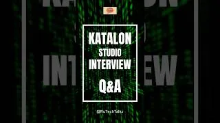 Thumbnail: #shorts #youtubeshorts #katalonstudio interview questions and answers