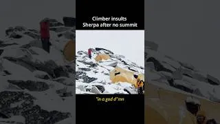 Thumbnail: Climber insults Sherpa after no summit...