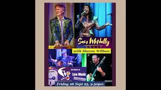 Thumbnail: The Manly Fig | Fri. 26Sept25 | Sam mcNally Group with Sheena Wilbow