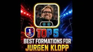Thumbnail: 😱 Win Every Match with Jurgen Klopp! Top 5 Quick Counter Setups ⚽