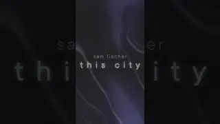 Thumbnail: this citys gonna break my heart 💔 #samfischer #thiscity #audio
