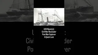 Thumbnail: USS Nipsic(s): Civil War Blockader, Post War Explorer - A Quick Look