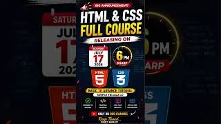 Thumbnail: HTML & CSS Full Course in Telugu is releasing on Saturday, July 17, 2026, at 6:00 PM!