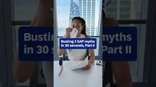 Thumbnail: Busting 3 SAP myths in 30 seconds: part 2 👀