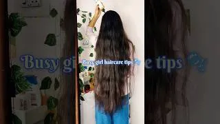 Thumbnail: Busy girl HAIRCARE tips 🫧 #haircare #hairgrowth #haircaretips #busygirlhaircare#shorts #healthyhair