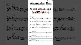 Thumbnail: Watermeln Man - 16 Bars Solo Example for Alto Sax  - No.2 #shorts      #saxophone      #jazz
