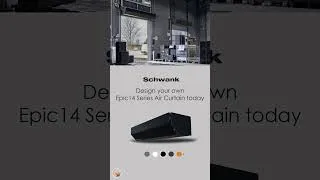 Thumbnail: Customize Your Schwank Epic14 Air Curtain
