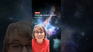 Thumbnail: First sign of dark matter? | Science News