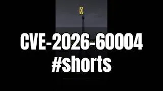Thumbnail: CVE-2026-60004 #shorts