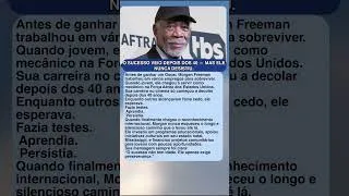 Thumbnail: MORGAN FREEMAN FOI MECÂNICO ANTES DE SE TORNAR UMA LENDA DE HOLLYWOOD