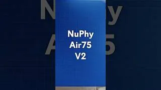 Thumbnail: NuPhy Air75 V2 Unboxing and Sound Test