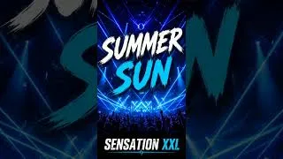 Thumbnail: SENSATION XXL - SUMMER SUN