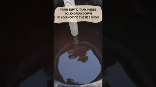 Thumbnail: Your Septic Tank Needs Solid Breakdown If You Notice These 5 Signs