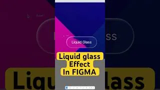 Thumbnail: Create Liquid Glass effect in Figma similar to iOS26 #figma #liquidglass #figmatutorial #ios26