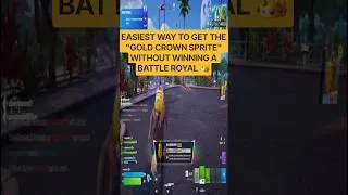 Thumbnail: EASIEST WAY TO GET "THE GOLD CROWN SPRITE" WITHOUT WINNING A BATTLE ROYAL - FORTNITE