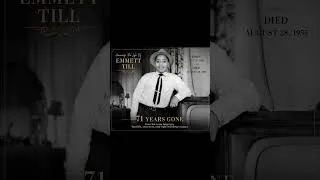 Thumbnail: 71 Years Later: Remembering Emmett Till | August 28, 1955–2026EmmettTill #EmmettTillRemembered #71