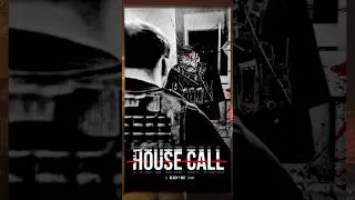 Thumbnail: HOUSE CALL | Official Kickstarter Teaser #housecall #kickstarter #indiefilm #readyornot