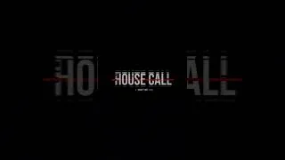 Thumbnail: HOUSE CALL Now on Kickstarter