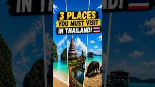Thumbnail: 3 Places You MUST Visit in Thailand 🇹🇭