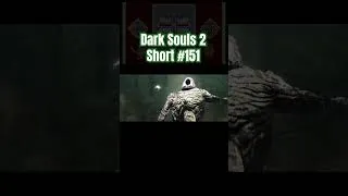 Thumbnail: Dark Souls 2 Short #151