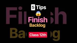 Thumbnail: Class 12th 🔥 5 Tips to Finish Backlogs| #shorts #class12