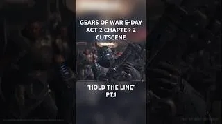 Thumbnail: *NEW* GEARS OF WAR E-DAY - “HOLD THE LINE” CUTSCENE PT.1